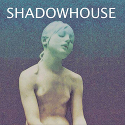 Shadowhouse - Forsaken Forgotten (2021)